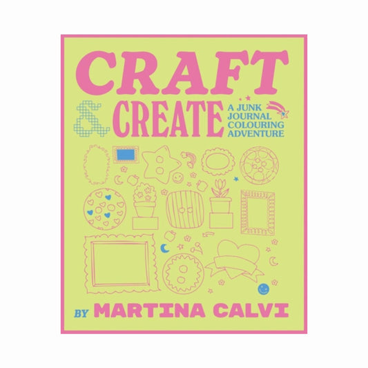 Craft & Create: A Junk Journal Colouring Adventure